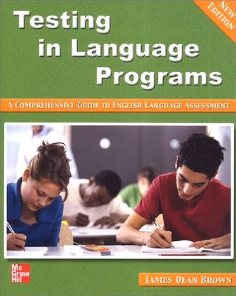 کتاب Testing in Language Programs A Comprehensive Guide to English Language Assessment