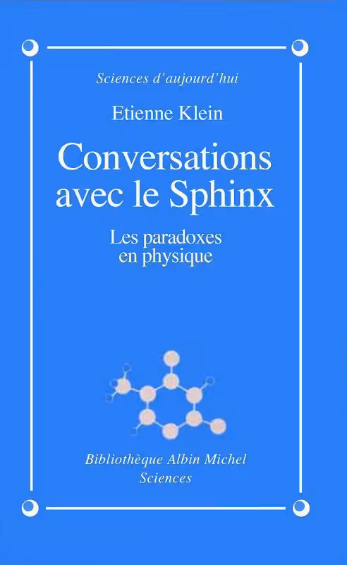 خرید و دانلود نسخه کامل کتاب Conversations avec le sphinx : Les paradoxes en physique