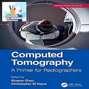 Computed Tomography  A Primer for Radiographers TRUE PDF pric