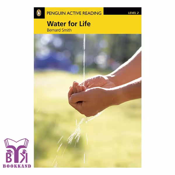 کتاب داستان کوتاه Water for Life - Level 2