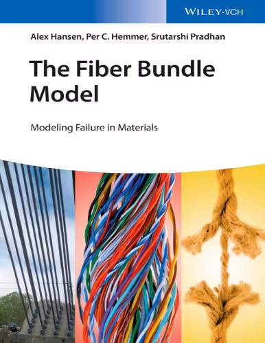 خرید و دانلود نسخه کامل کتاب The Fiber Bundle Model: Modeling Failure in Materials