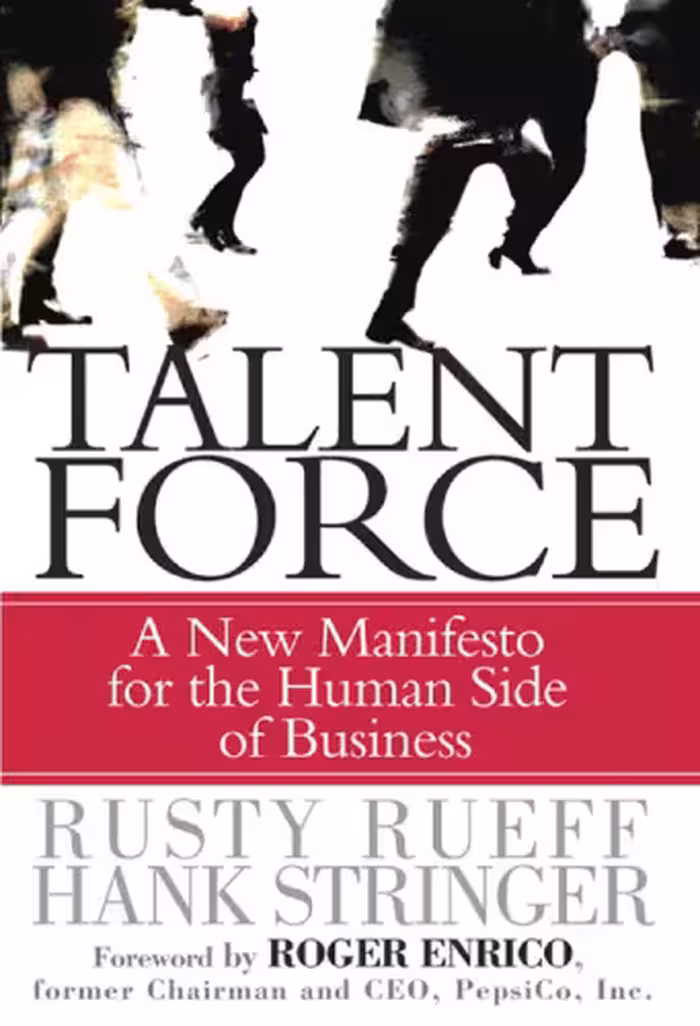 خرید و دانلود نسخه کامل کتاب Talent Force: A New Manifesto for the Human Side of Business