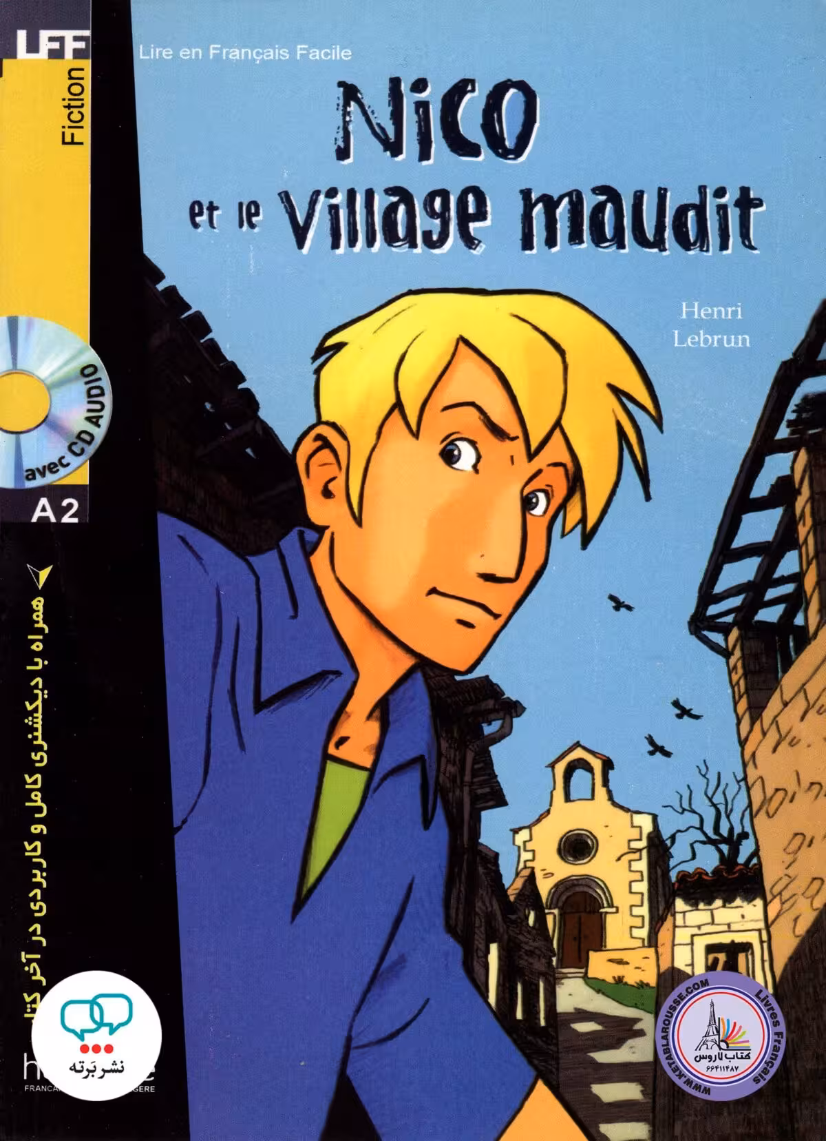 کتاب داستان ساده فرانسوی همراه با دیکشنری کامل Nico Et Le Village Maudit A2