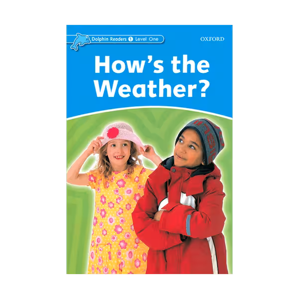 Dolphin Readers 1 Hows the Weather