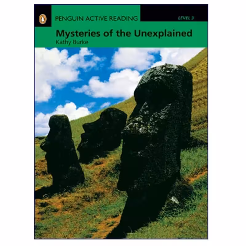 Penguin Active Reading Level 3 Mysteries of the Unexplained