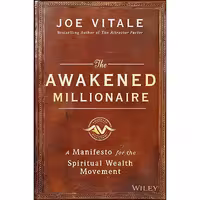کتاب زبان اصلی The Awakened Millionaire اثر Joe Vitale انتشارات Wiley