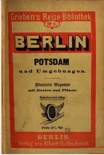 خرید و دانلود نسخه کامل کتاب Berlin, Potsdam und Umgebungen. Illustrierter Wegweiser mit Karten und Plänen