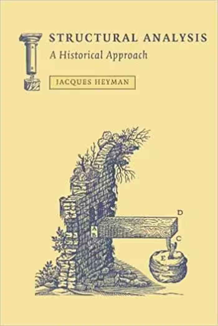 󾕇 دانلود کتاب Heyman J., Structural Analysis - A Historical Approach, 1998 - دانلود کتاب های دانشگاهی