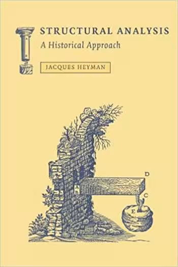 󾕇 دانلود کتاب Heyman J., Structural Analysis - A Historical Approach, 1998 - دانلود کتاب های دانشگاهی