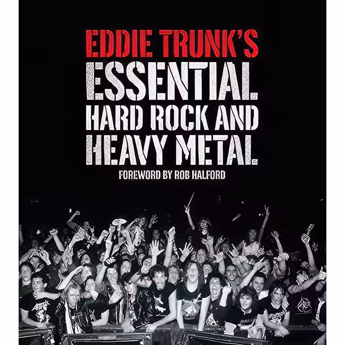 کتاب زبان اصلی Eddie Trunks Essential Hard Rock and Heavy Metal