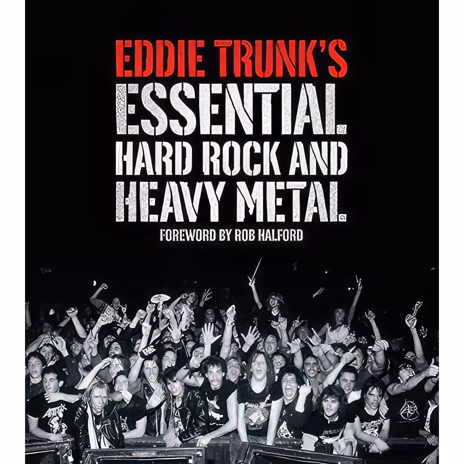 کتاب زبان اصلی Eddie Trunks Essential Hard Rock and Heavy Metal