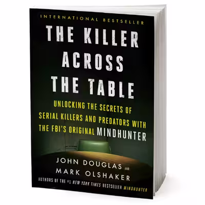 کتاب The Killer Across the Table اثر John E. Douglas انتشارات HarperCollins Publishers Inc