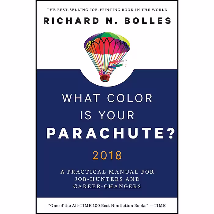 کتاب What Color Is Your Parachute? 2018 اثر Richard N. Bolles انتشارات Ten Speed Press