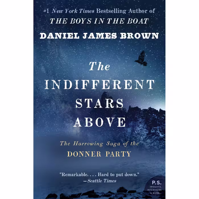 کتاب The Indifferent Stars Above اثر Daniel James Brown انتشارات HarperCollins Publishers Inc