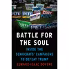 کتاب Battle for the Soul اثر Edward-Isaac Dovere انتشارات Viking