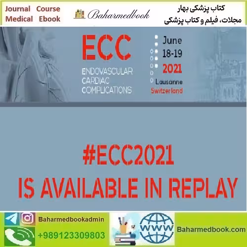 Endovascular Cardiac Complications 2021 video course price 20€ - کتاب پزشکی بهار
