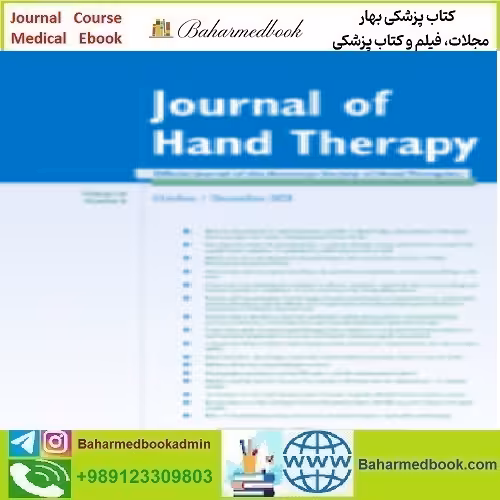 Journal of Hand Therapy Volume 33 Issue 1 to 4 2020 T