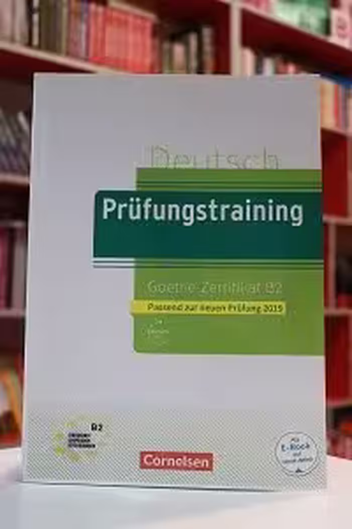 Prufungstraining Goethe-Zertifikat B2 2019