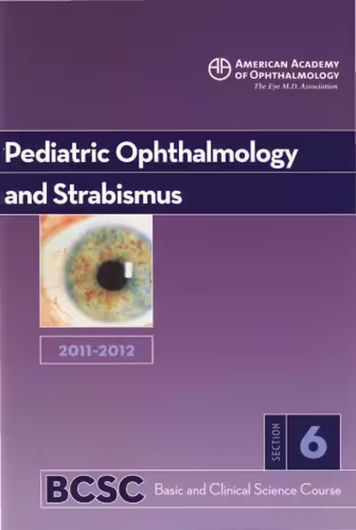 خرید و دانلود نسخه کامل کتاب 2011-2012 Basic and Clinical Science Course, Section 6: Pediatric Ophthalomology and Strabismus (Basic &amp; Clinical Science Course)