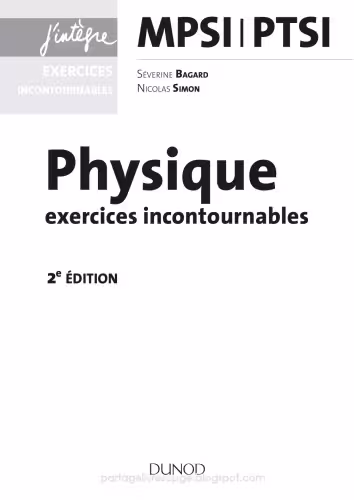 خرید و دانلود نسخه کامل کتاب Physique Exercices Incontournables Mpsi-Ptsi - 2e Ed.