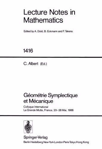 خرید و دانلود نسخه کامل کتاب Géométrie Symplectique et Mécanique: Colloque International La Grande Motte, France, 23–28 Mai, 1988