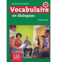Vocabulaire en dialogues intermediaire(چاپ سیاه و سفید) وکب این دیالوگ اینترمدیت
