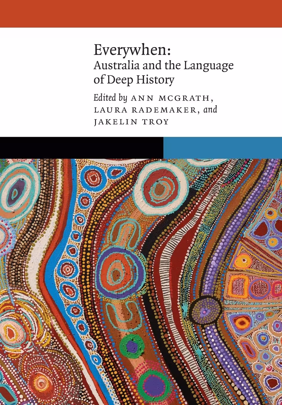 خرید و دانلود نسخه کامل کتاب Everywhen: Australia and the Language of Deep History
