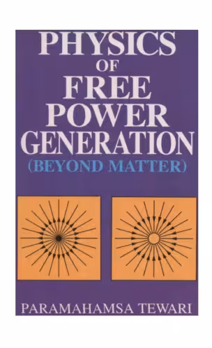 خرید و دانلود نسخه کامل کتاب Physics of Free Power Generation