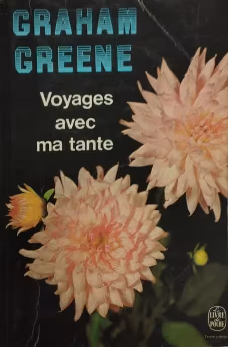 Voyages avec ma tante | Graham Greene