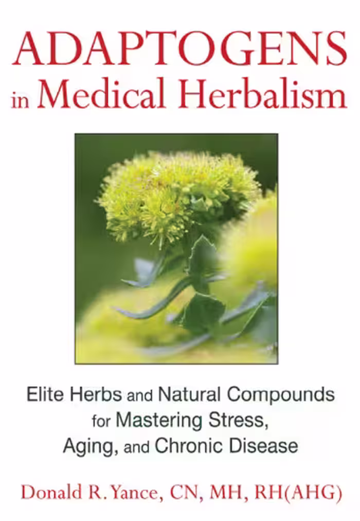 خرید و دانلود نسخه کامل کتاب Adaptogens in Medical Herbalism: Elite Herbs and Natural Compounds for Mastering Stress, Aging, and Chronic Disease
