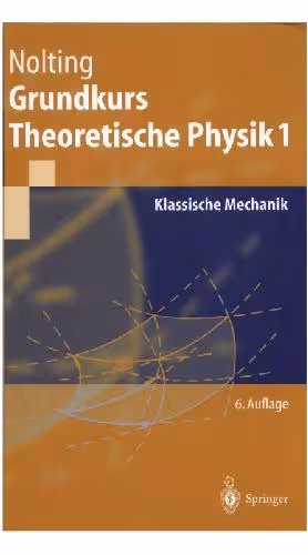 خرید و دانلود نسخه کامل کتاب Grundkurs Theoretische Physik. Klassische Mechanik