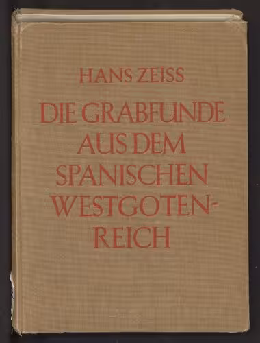 خرید و دانلود نسخه کامل کتاب Die Grabfunde aus dem spanischen Westgotenreich