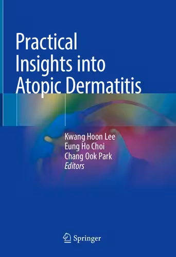 خرید و دانلود نسخه کامل کتاب Practical Insights into Atopic Dermatitis