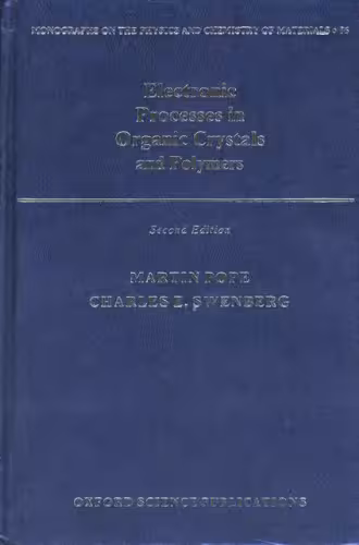 خرید و دانلود نسخه کامل کتاب Electronic processes in organic crystals and polymers