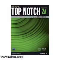 تاپ ناچ دو ویرایش سوم Top Notch 2A 3rd Edition