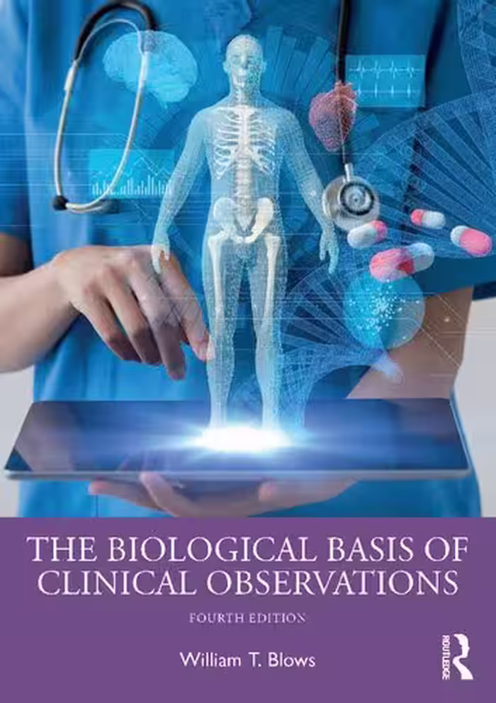 خرید و دانلود نسخه کامل کتاب The Biological Basis of Clinical Observations