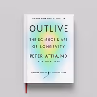 کتاب Outlive: The Science and Art of Longevity جلد سخت (HARDCOVER)