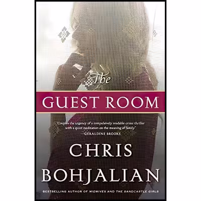 کتاب The Guest Room اثر Chris Bohjalian انتشارات Doubleday