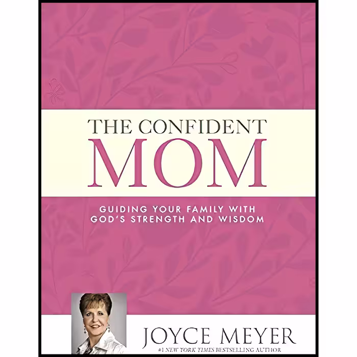کتاب Confident Mom اثر Joyce Meyer انتشارات Hodder &amp; Stoughton Ltd