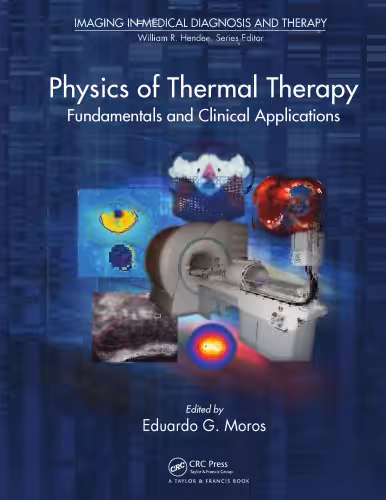 خرید و دانلود نسخه کامل کتاب Physics of thermal therapy : fundamentals and clinical applications