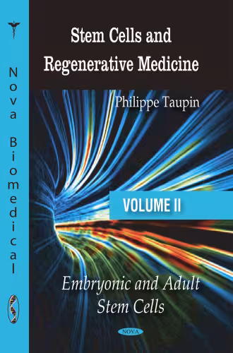 خرید و دانلود نسخه کامل کتاب Stem Cells and Regenerative Medicine: Embryonic and Adult Stem Cells, Volume 2