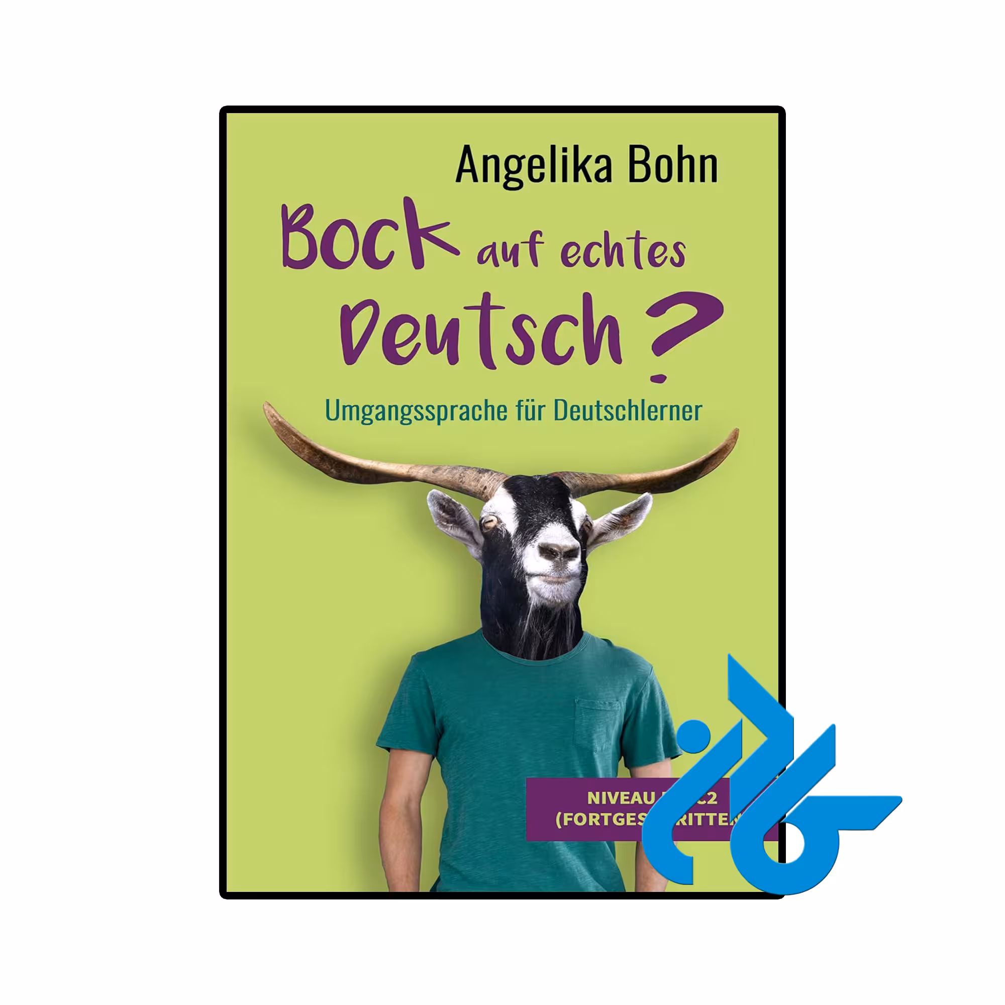 کتاب آلمانی Bock auf echtes Deutsch