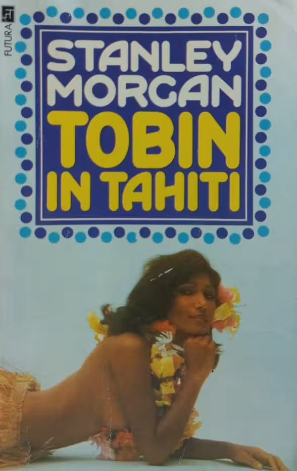 Tobin in Tahiti | Stanley Morgan