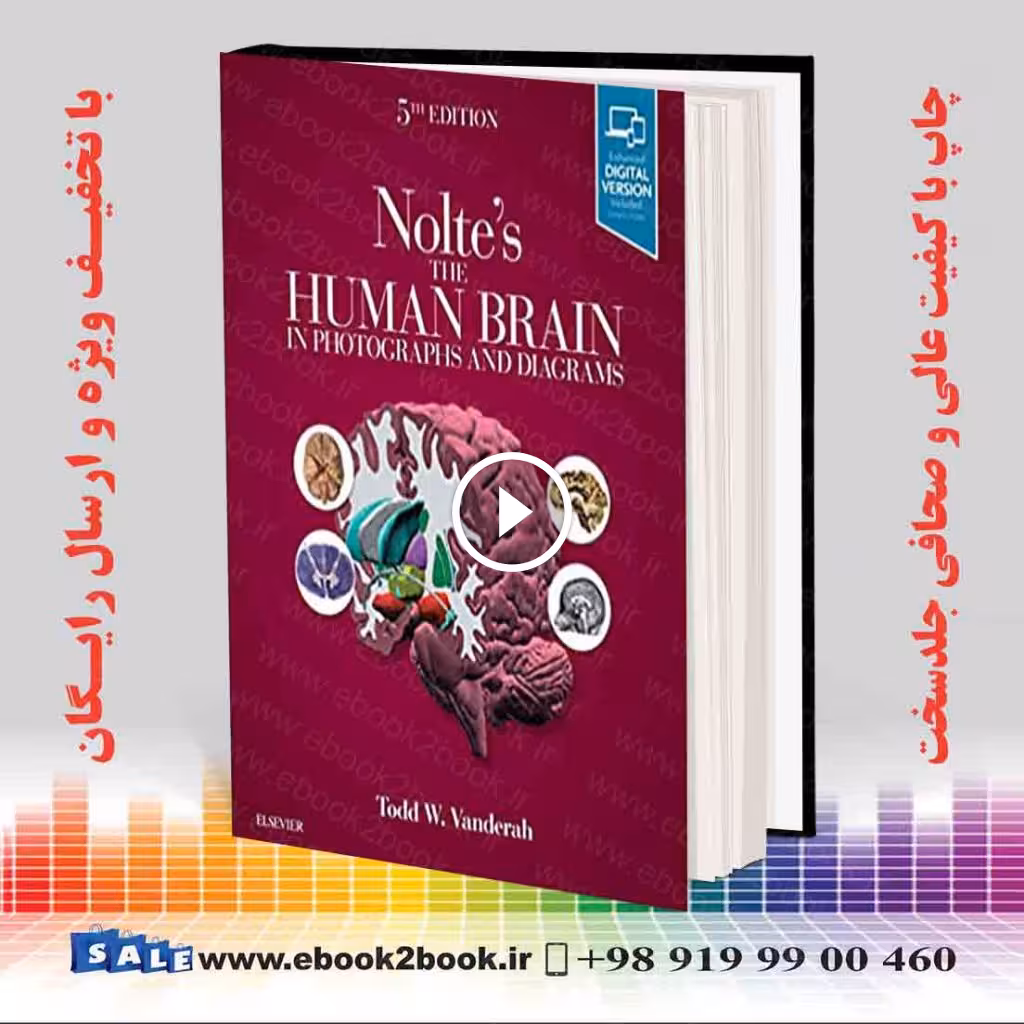 Nolte’s The Human Brain in Photographs and Diagrams, 5th Edition