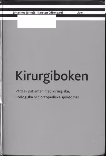 خرید و دانلود نسخه کامل کتاب Kirurgiboken : vård av patienter med kirurgiska, urologiska och ortopediska sjukdomar