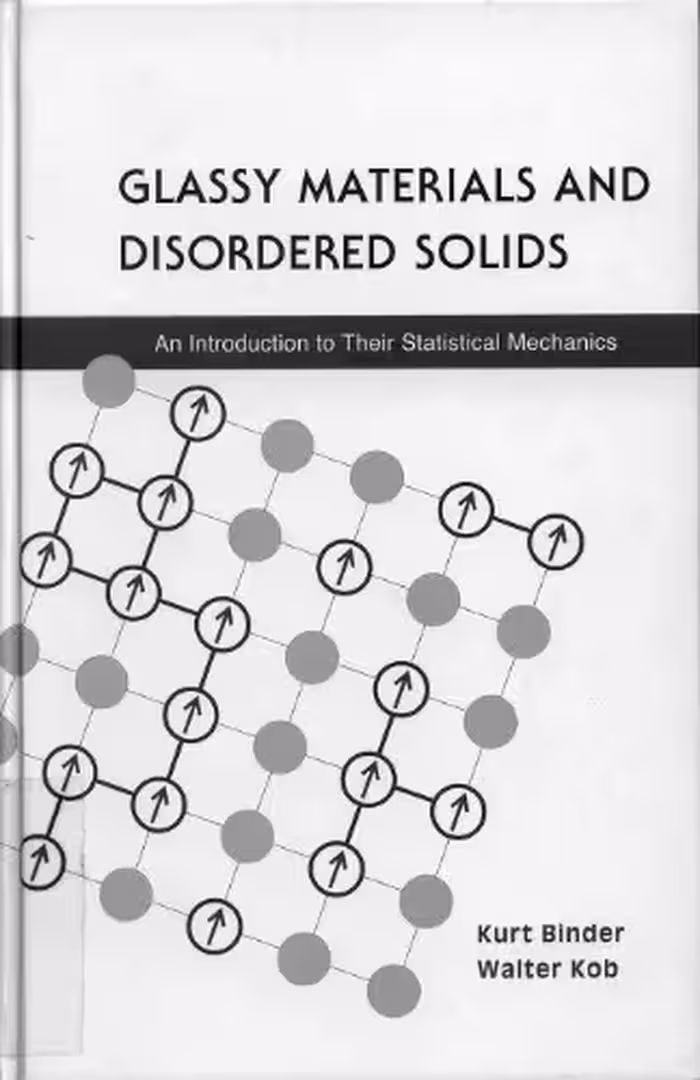 خرید و دانلود نسخه کامل کتاب Glassy Materials and Disordered Solids: An Introduction to Their Statistical Mechanics