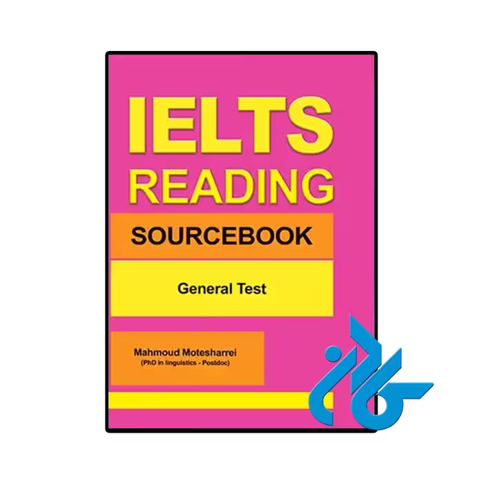 کتاب IELTS Reading Source Book General Test