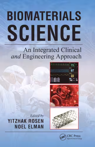 خرید و دانلود نسخه کامل کتاب Biomaterials Science: An Integrated Clinical and Engineering Approach