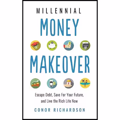 کتاب Millennial Money Makeover اثر Conor Richardson انتشارات Weiser