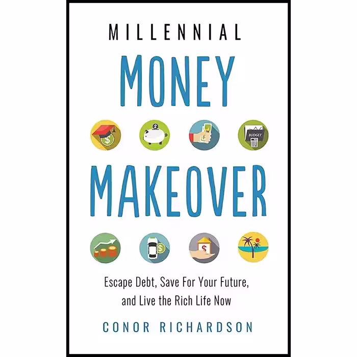 کتاب Millennial Money Makeover اثر Conor Richardson انتشارات Weiser